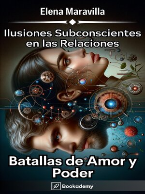 cover image of Ilusiones Subconscientes en las Relaciones